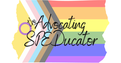 progressive pride flag with the words The Advocating Speducator